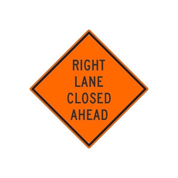 Nmc Right Lane Closed Ahead Sign, 30 in Height, Aluminum, Diamond - TM180K