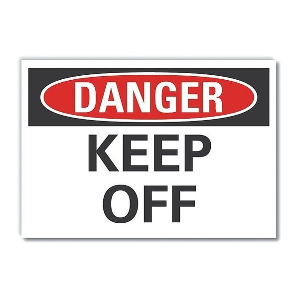 Lyle Keep Off Danger Label, 7 in Height, 10 in Width, Polyester, Vertical Rectangle, English - LCU4-0320-ND_10X7