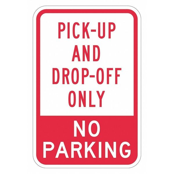 Lyle Pickup & Dropoff Only Sign, 18" x 12, T1-3077-HI_12x18 - T1-3077-HI_12X18