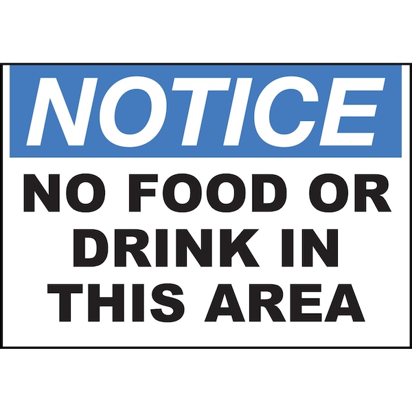 Zing Sign, Notice No Food or Drink, 7x10", ADH - 1991S