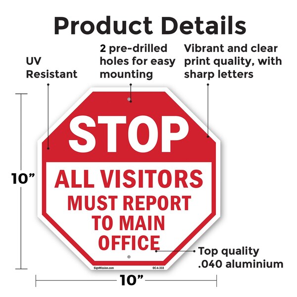 Signmission Stop All Visitors Must Report  Ma, 10 Inch X 10 Inch, Aluminum Metal Signs - OC-A-10-333