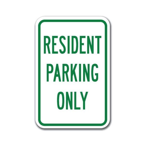 Signmission Resident Parking 12inx18in Heavy Gauge Alum Signs, 18" L, 12" H, A-1218 Resident Parking - Resid - A-1218 RESIDENT PARKING ONLY - RESID