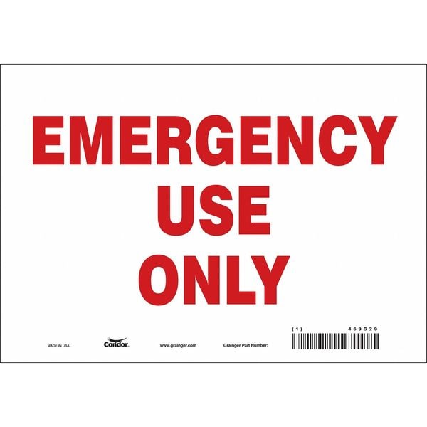 Condor EMERGENCY USE ONLY, 10 in W x 7 in H, Vertical Rectangle, Vinyl, 469G29 - 469G29