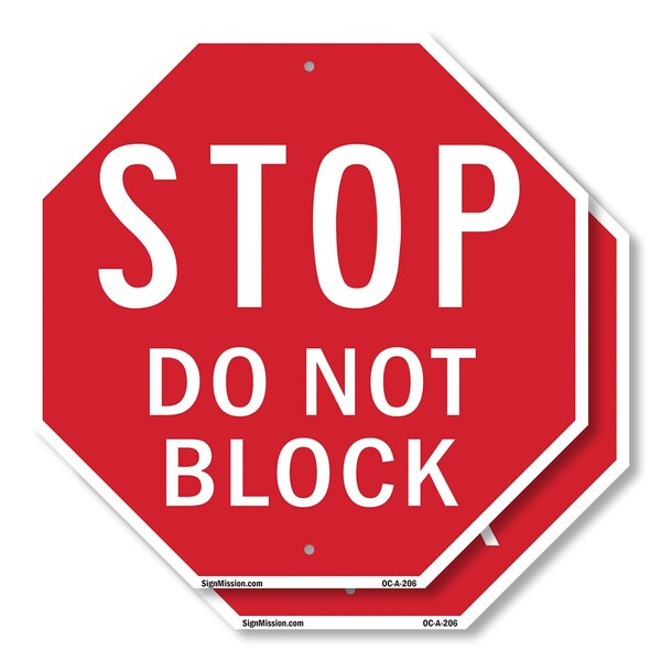 Signmission Stop Do Not Block, 18 inch X 18 inch, Plastic Sign, 2PK - OC-P-2PACK-18-206