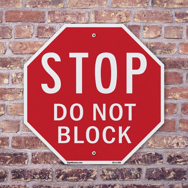 Signmission Stop Do Not Block, 18 inch X 18 inch, Plastic Sign, 2PK - OC-P-2PACK-18-206
