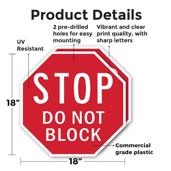 Signmission Stop Do Not Block, 18 inch X 18 inch, Plastic Sign, 2PK - OC-P-2PACK-18-206