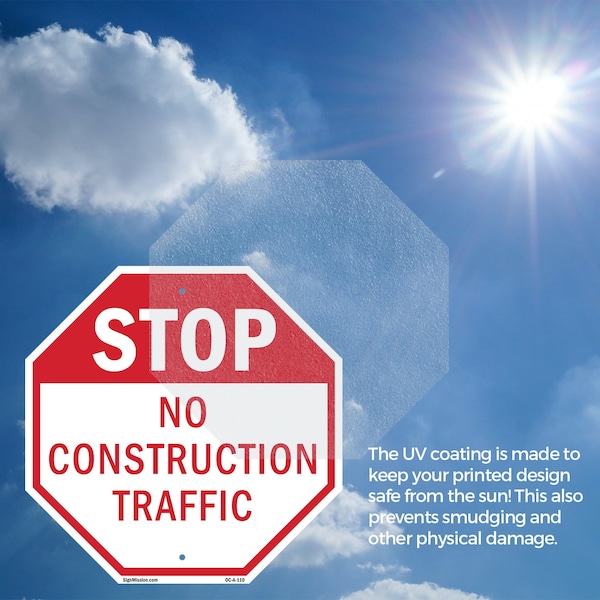 Signmission Stop No Construction Traffic, 18 inch X 18 inch, Vinyl Decal, 2PK - OC-D-2PACK-18-110