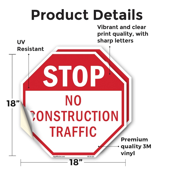 Signmission Stop No Construction Traffic, 18 inch X 18 inch, Vinyl Decal, 2PK - OC-D-2PACK-18-110