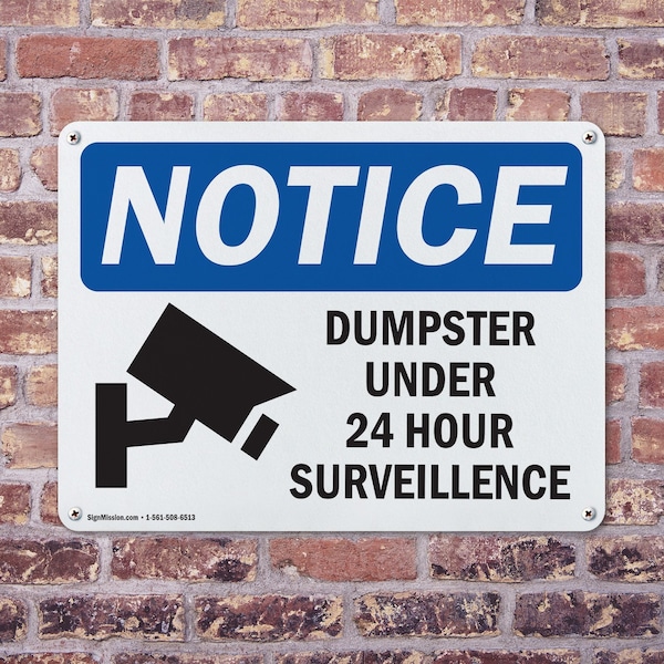 Signmission Dumpster Under 24 Hour Surveillance, 14 in W x Rectangle, Aluminum - OS-2PACK-NS-A-1014-L-15546