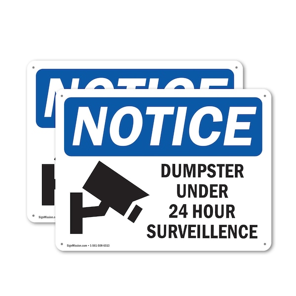 Signmission Dumpster Under 24 Hour Surveillance, 14 in W x Rectangle, Aluminum - OS-2PACK-NS-A-1014-L-15546
