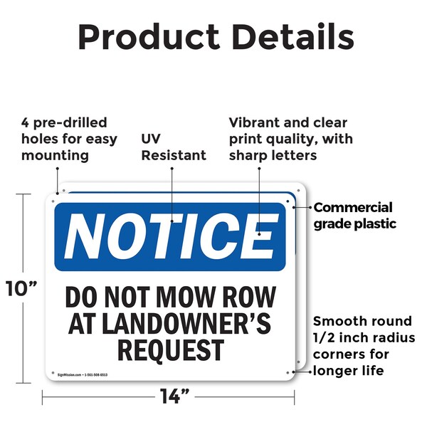 Signmission Do Not Mow Row At Landowner'S Request, 14 in W x Rectangle, Plastic - OS-2PACK-NS-P-1014-L-11311