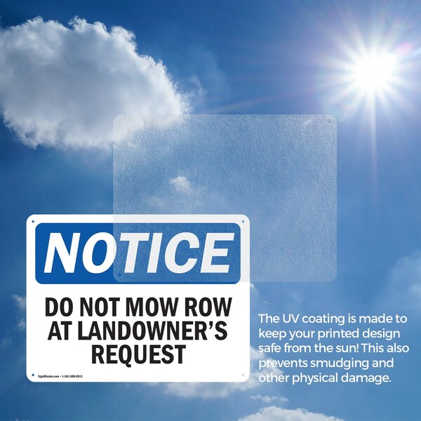 Signmission Do Not Mow Row At Landowner'S Request, 14 in W x Rectangle, Plastic - OS-2PACK-NS-P-1014-L-11311