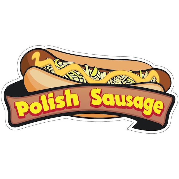 Signmission Polish Sausage Decal Concession Stand Food Truck Sticker, 8" x 4.5", D-DC-8 Polish Sausage19 - D-DC-8 POLISH SAUSAGE19