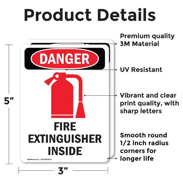 Signmission Fire Extinguisher Inside Danger Sign, Vinyl Decal, 3.5in W x 5in L, 2PK - OS-2PACK-DS-D-35-V-2381