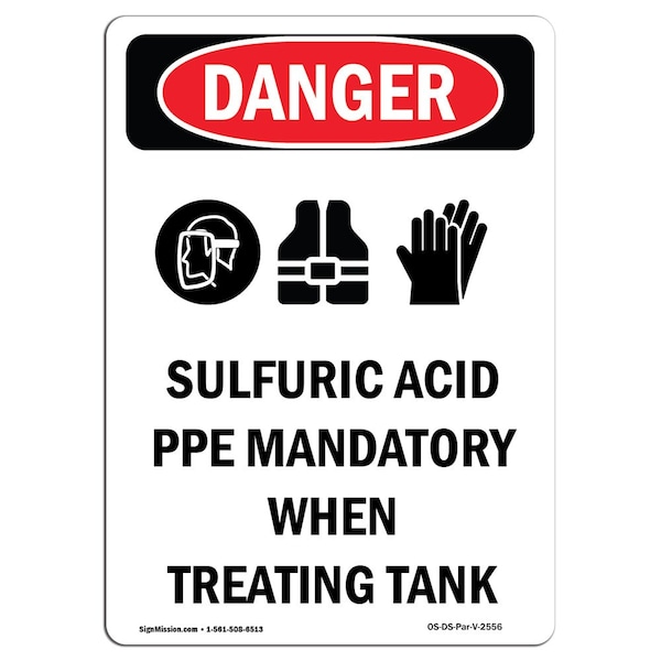 Signmission Safety Sign, OSHA Danger, 10" Height, Aluminum, Sulfuric Acid PPE, Portrait - OS-DS-A-710-V-2556