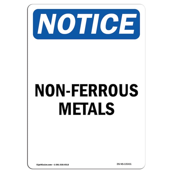 Signmission OSHA Notice, 5" Height, Non-Ferrous Metals Sign, 5" X 3.5", Portrait - OS-NS-D-35-V-15061