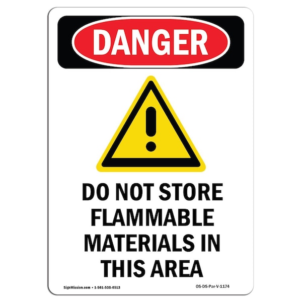 Signmission Safety Sign, OSHA Danger, 7" Height, Do Not Store Flammable, Portrait - OS-DS-D-57-V-1174