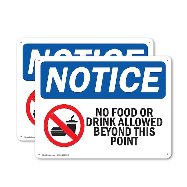 Signmission No Food Or Drink Allowed Beyond This Point, 10 in W x Rectangle, Plastic - OS-2PACK-NS-P-710-L-16125