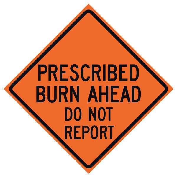 Eastern Metal Signs And Safety Prescribed Burn Traffic Sign, 36 in H, 36 in W, Polyester, PVC, Diamond, English, 669-C/36-EMO-BA - 669-C/36-EMO-BA