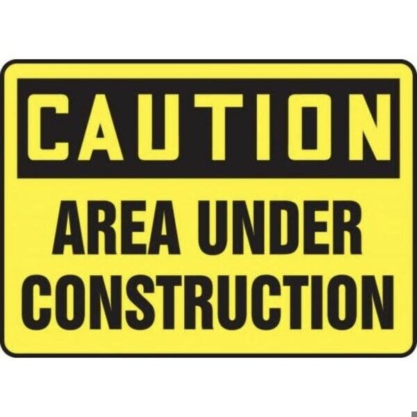 Accuform OSHA CAUTION SAFETY SIGN AREA UNDER MCRT609VS - MCRT609VS