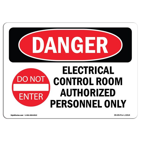 Signmission Safety Sign, OSHA Danger, 7" Height, 10" Width, Rigid Plastic, Electrical Control Room, Landscape - OS-DS-P-710-L-1914