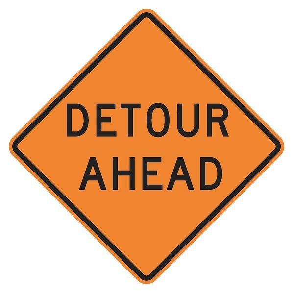 Lyle Detour Ahead Traffic Sign, 30 in Height, 30 in Width, Aluminum, Diamond, English - W20-2D-30HA