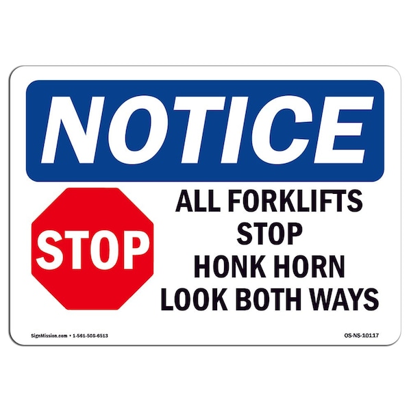 Signmission OSHA Notice Sign, 18" H, Rigid Plastic, All Forklifts Stop Honk Horn Sign With Symbol, Landscape - OS-NS-P-1824-L-10117