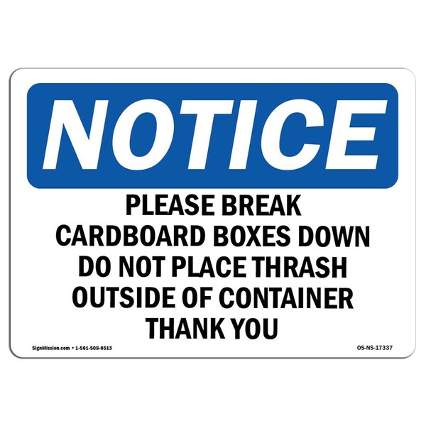 Signmission Safety Sign, OSHA Notice, 10" Height, Please Break Cardboard Boxes Down Sign, Portrait - OS-NS-D-710-V-17338