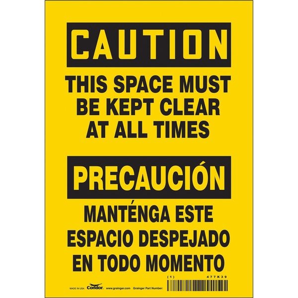 Condor THIS SPACE MUST BE KEPT CLEAR AT ALL TIMES, Spanish-Bilingual, 10 in H x 7 in W, Vinyl, 477K39 - 477K39