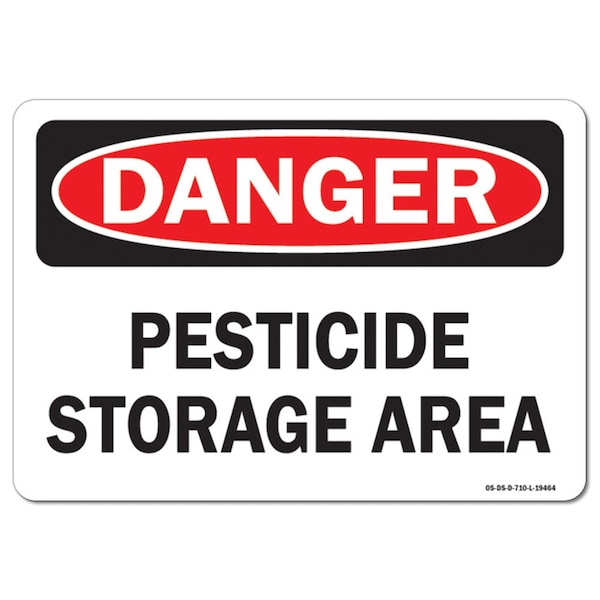 Signmission Safety Sign, OSHA Danger, 5" Height, Pesticide Storage Area, Landscape, D-57-L-19464 - OS-DS-D-57-L-19464