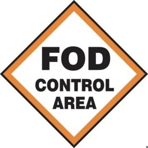 Accuform Safety Sign FOD CONTROL AREA 12 in x - MQTL522VP