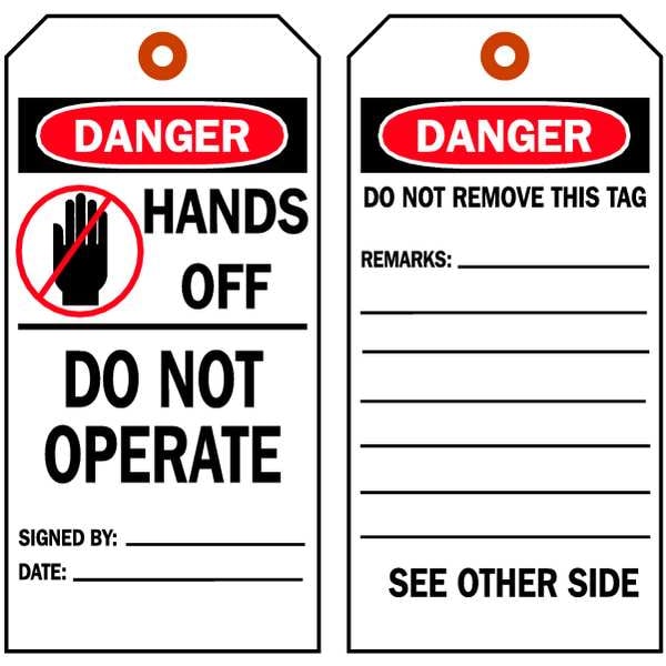 Brady Danger, Hands Off Do Not Operate, 3 in W x 5 3/4 in H, Polyester, 86522 - 86522
