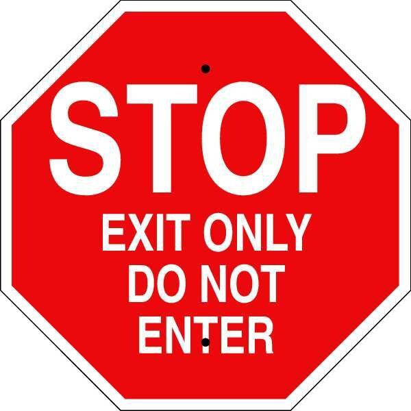 Brady Stop Exit Only Sign, 18" W, 18" H, Aluminum, Red - 124554