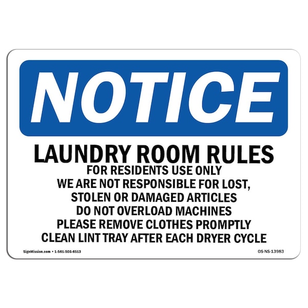Signmission OSHA Notice Sign, 7" Height, Aluminum, Laundry Room Rules For Residents Use Only Sign, Landscape - OS-NS-A-710-L-13983