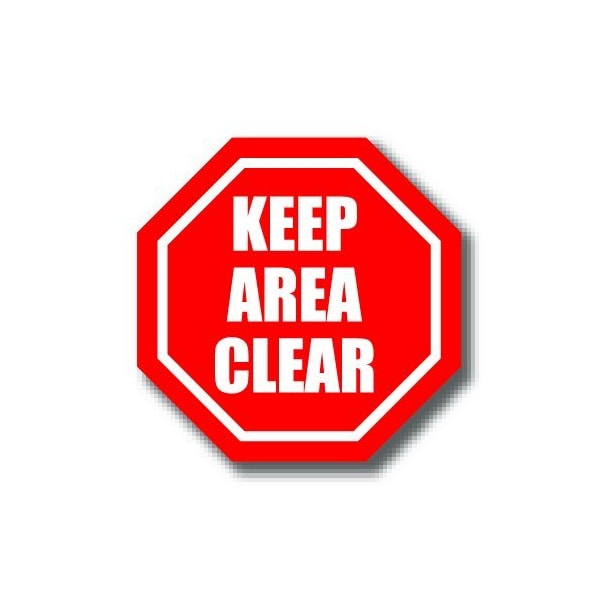 Ergomat 16in OCTAGON SIGNS - Keep Area Clear - DSV-SIGN 256 #0908 -UEN