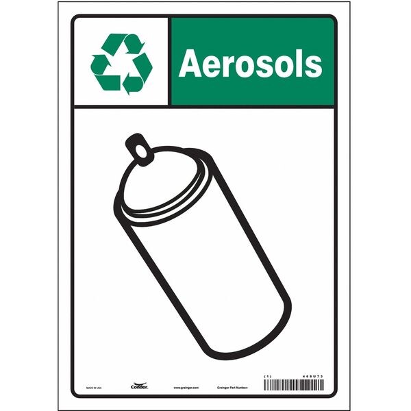 Condor Recycle Sign, Aerosols, 10 in W x 14 in H, Vertical Rectangle, Vinyl, 468U73 - 468U73