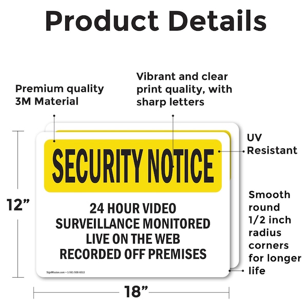 Signmission 24 Hour Video Surveillance OSHA Security Notice Sign, Vinyl Decal, 18in W x 12in L, 2PK - OS-2PACK-SN-D-1218-L-11499