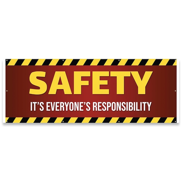 Signmission Safety Is Everyones Responsibility Banner Concession Stand Food Truck, 96" H, B-96-30146 - B-96-30146