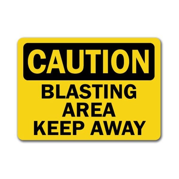 Signmission Caution Sign-Blasting Area Keep Away-10in x 14in OSHA Safety Sign, 10" L, 14" H, CS-Blasting Area - CS-BLASTING AREA