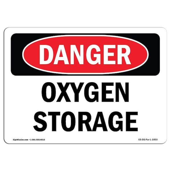 Signmission Safety Sign, OSHA Danger, 7" Height, Oxygen Storage, Landscape - OS-DS-D-710-L-1850