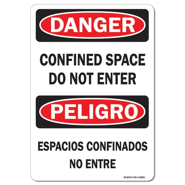 Signmission OSHA Danger Decal, Confined Space Do Not Enter Bilingual, 10in X 7in Decal, 7" H, 10" W, Landscape - OS-DS-D-710-L-19284