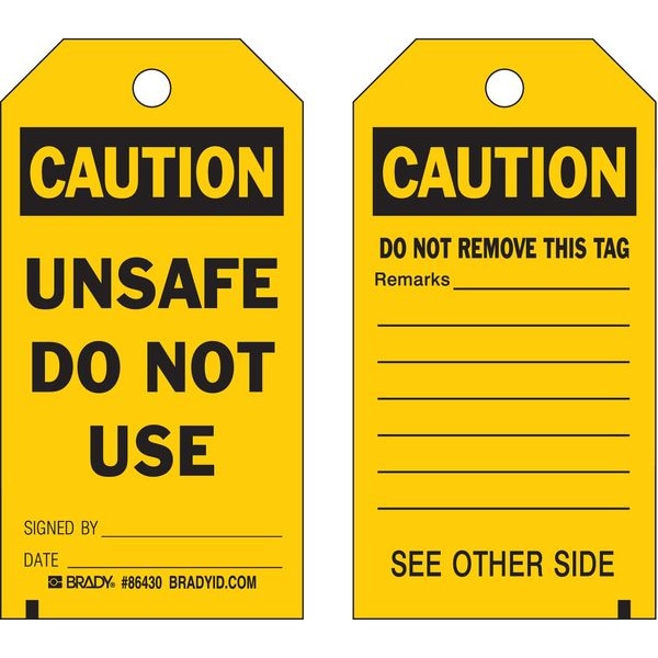 Brady Caution, Unsafe Do Not Use, 5 3/4 in x 3 in, , , 86430 - 86430