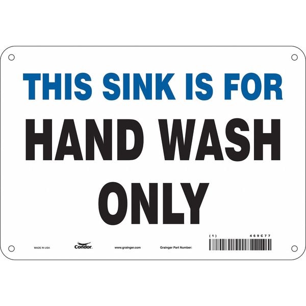 Condor This Sink Is For Hand Wash Only, 10 in W x 7 in H, Vertical Rectangle, Polyethylene, 469C77 - 469C77