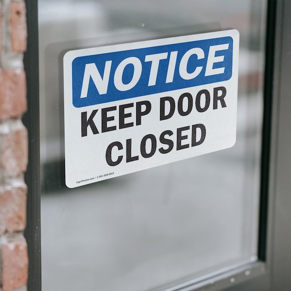 Signmission Keep Door Closed, 10 in W x Rectangle, Vinyl Decal - OS-2PACK-NS-D-710-L-15855