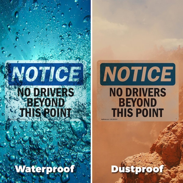 Signmission No Drivers Beyond This Point OSHA Notice Sign, Vinyl Decal, 7in W x 5in L, 2PK - OS-2PACK-NS-D-57-L-16073