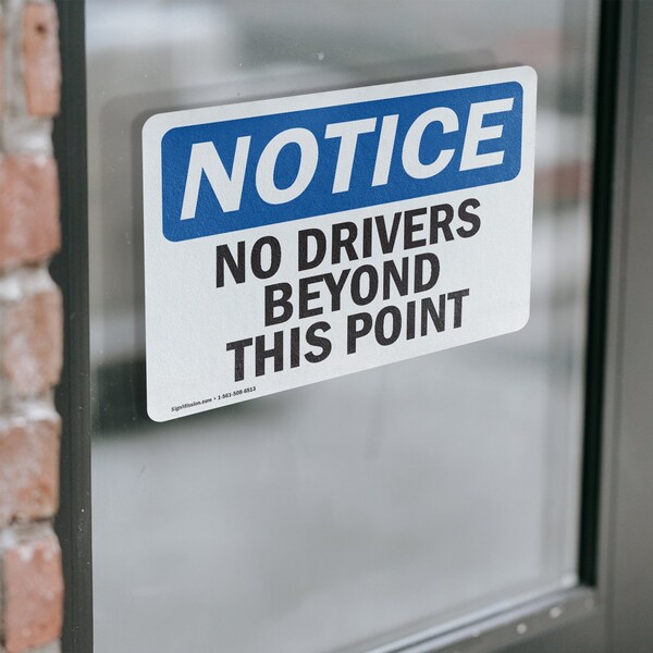 Signmission No Drivers Beyond This Point OSHA Notice Sign, Vinyl Decal, 7in W x 5in L, 2PK - OS-2PACK-NS-D-57-L-16073