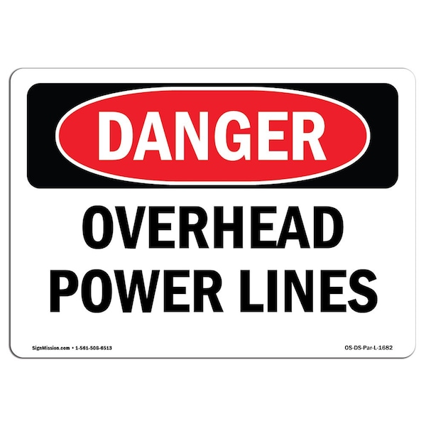 Signmission Safety Sign, OSHA Danger, 18" Height, 24" Width, Aluminum, Overhead Power Lines, Landscape - OS-DS-A-1824-L-1682