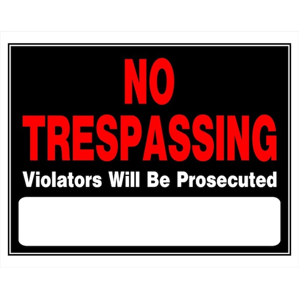 Hillman HILLMAN English Black No Trespassing Sign 15 in. H X 19 in. W - 840040