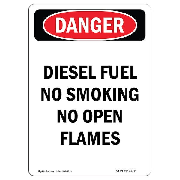 Signmission OSHA Danger, Diesel Fuel No Smoking No Open Flames, 10in X 7in Aluminum, 7" W, 10" L, Portrait - OS-DS-A-710-V-2364