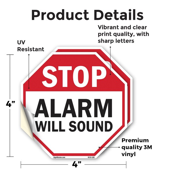 Signmission Stop Alarm Will Sound, 4 inch X 4 inch, Vinyl Decal, 2PK - OC-D-2PACK-4-189